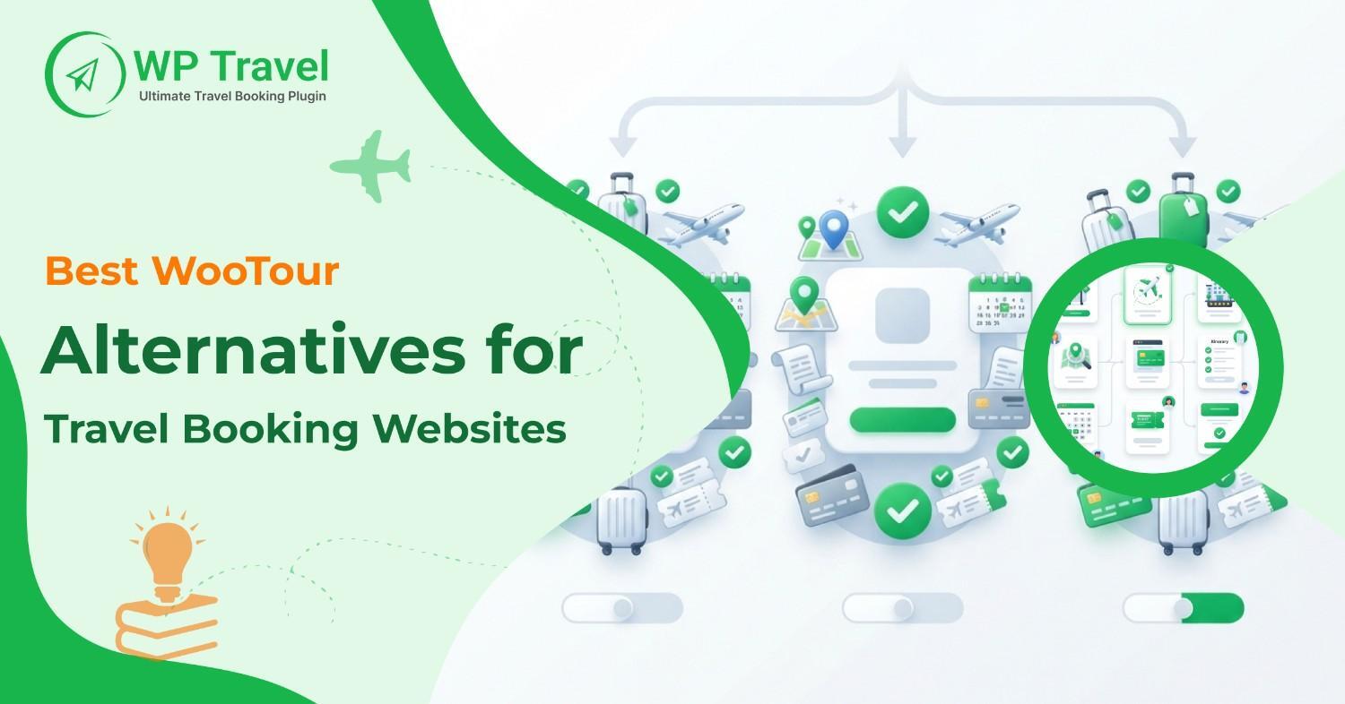 Best WooTour Alternatives for Travel Booking Websites